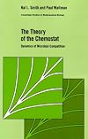 The Theory of the Chemostat: Dynamics of Microbial Competition (Cambridge Studies in Mathematical Biology)