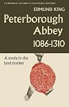 Peterborough Abbey 1086-1310 (Cambridge Studies in Economic History)