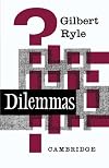 Dilemmas: The Tarner Lectures 1953