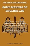 Some Makers of English Law