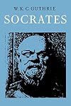 A History of Greek Philosophy: Volume 3, Part 2. Socrates