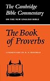 The Book of Proverbs (Cambridge Bible Commentaries on the Old Testament)