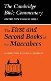 The First and Second Books of the Maccabees (Cambridge Bible Commentaries on the Apocrypha)