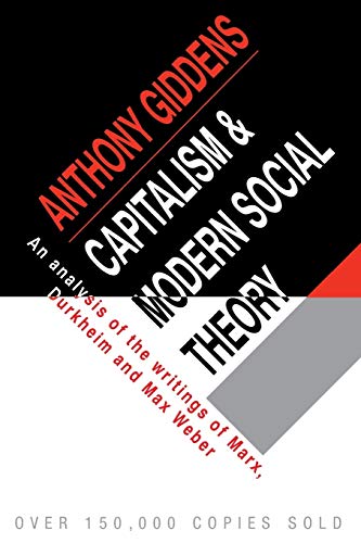 Capitalism and Modern Social Theory: An Analysis of the Writings of Marx, Durkheim and Max Weber book cover