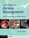 Core Topics In Airway Management