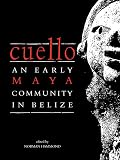 Cuello An Early Maya Community In Belize
