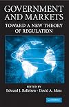 Government and Markets: Toward a New Theory of Regulation