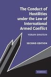 The Conduct Of Hostilities Under The Law Of International Armed Conflict