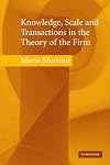 Knowledge, scale and transactions in the theory of the firm