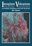 Intraplate Volcanism In Eastern Australia And New Zealand
