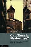 Can Russia Modernise?: Sistema, Power Networks and Informal Governance