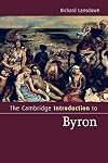 The Cambridge Introduction to Byron (Cambridge Introductions to Literature)