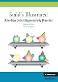 Stahls Illustrated Attention Deficit Hyperactivity Disorder
