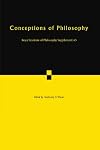 Conceptions of Philosophy: Volume 65 (Royal Institute of Philosophy Supplements)
