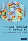 Computational Methods for Multiphase Flow