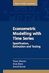 Econometric Modelling with Time Series: Specification, Estimation and Testing (Themes in Modern Econometrics)