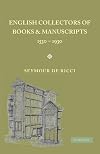 English collectors of books & manuscripts (1530-1930) and their marks of ownership