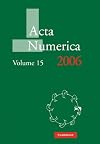 Acta Numerica 2006: Volume 15 (Acta Numerica, Series Number 15)