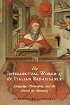 The Intellectual World of the Italian Renaissance: Language, Philosophy, and the Search for Meaning