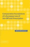 Comparative Foundations of a European Law of Set-Off and Prescription