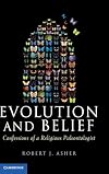 Evolution and Belief: Confessions of a Religious Paleontologist