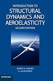 Introduction To Structural Dynamics And Aeroelasticity Cambridge Aerospace Series Vol 15