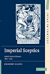 Imperial Sceptics: British Critics of Empire, 1850-1920
