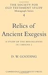 Relics of ancient exegesis : a study of the miscellanies in 3 Reigns 2