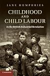 Childhood and Child Labour in the British Industrial Revolution=