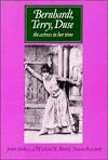Bernhardt, Terry, Duse: The Actress in her Time