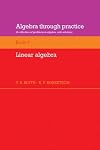 Algebra Through Practice: Volume 4, Linear Algebra: A Collection of Problems in Algebra with Solutions