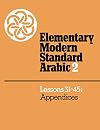Elementary Modern Standard Arabic (Elementary Modern Standard Arabic, Lessons 31-45)