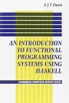 Introduction to Functional Programming Systems Using Haskell