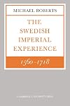 The Swedish Imperial Experience, 1560-1718