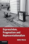 Expressivism, Pragmatism and Representationalism
