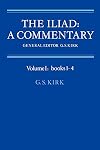 The Iliad: A Commentary Volume I: books 1-4
