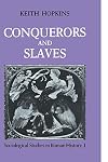 Conquerors and Slaves