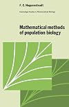 Mathematical Methods of Population Biology (Cambridge Studies in Mathematical Biology)