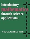 Introductory mathematics through science applications
