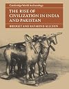 The Rise of Civilization in India and Pakistan