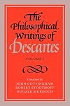 The Philosophical Writings of Descartes: Volume 1
