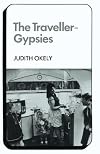 The Traveller-Gypsies (Changing Culture Series)