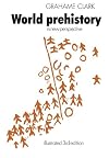 World Prehistory: In New Perspective