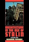 Architecture in the Age of Stalin: Culture Two