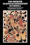 The Shorter Science and Civilisation in China : Volume 1
