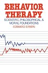 Behavior Therapy: Scientific, Philosophical and Moral Foundations