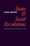 States and Social Revolutions: A Comparative Analysis of France, Russia, and China