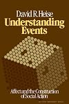 Understanding Events: Affect and the Construction of Social Action