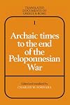 Archaic Times to the End of the Peloponnesian War