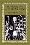 The printing press as an agent of change